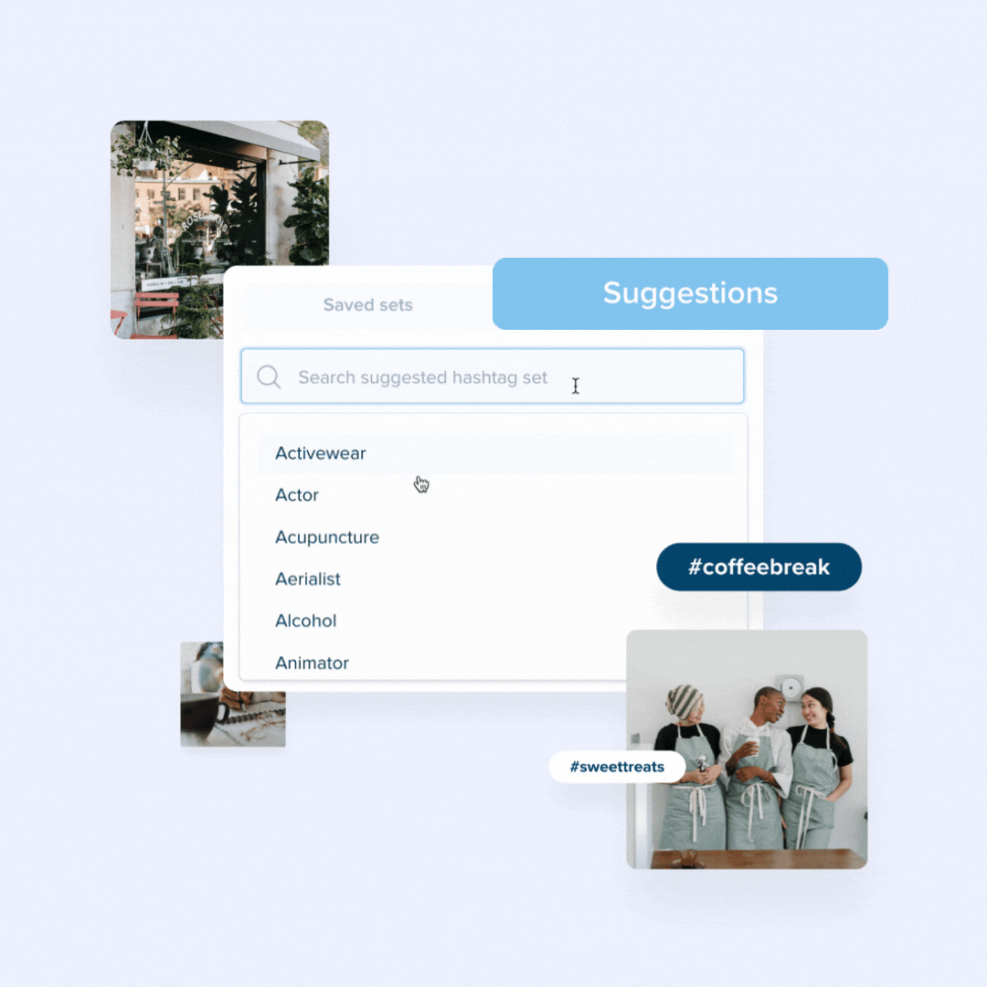 An animated GIF showing a hashtag suggestion tool in action with a search bar suggesting hashtags like "Activewear" and "Acupuncture." Surrounding images depict a café, a coffee break, and people in aprons labeled "#sweettreats." | Social media scheduler | plannthat.com
