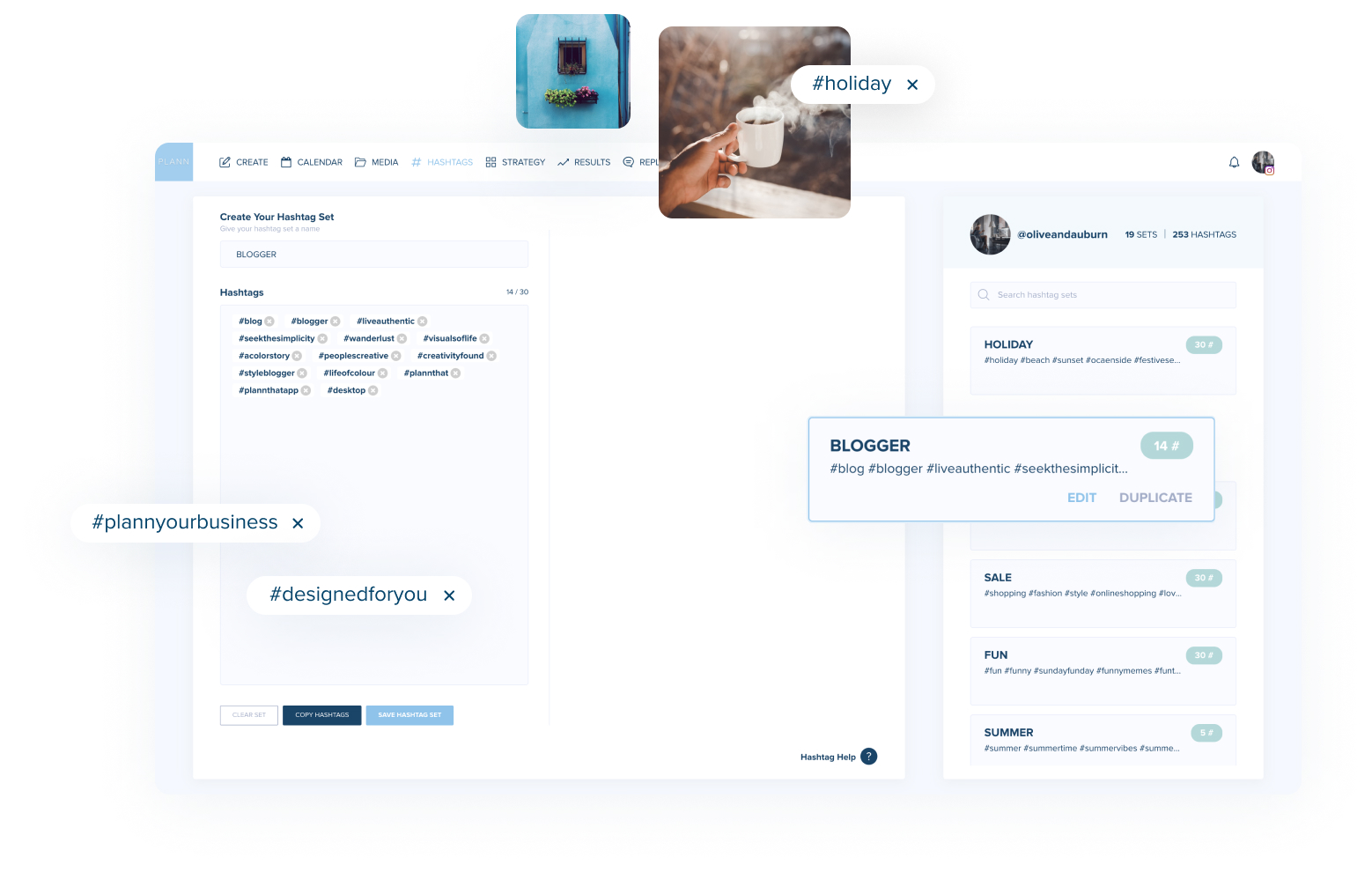 A screenshot of a social media scheduler showing hashtag set creation for "BLOGGER" with tags like #blog, #blogger, and #liveauthentic. Images with hashtags #holiday and interface elements are also visible. | plannthat.com